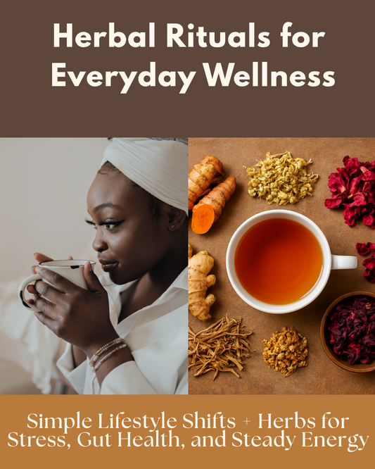Herbal Rituals for Everyday Wellness