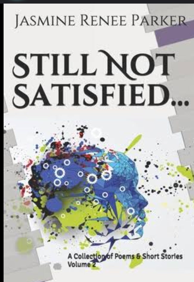 Still Not Satisfied Book Series
