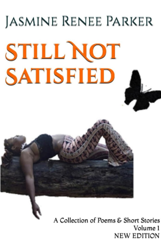 Still Not Satisfied Book Series