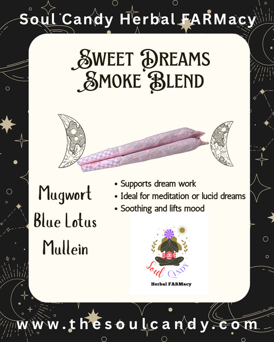 Sweet Dreams Smoke Blend